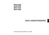 HONDA SH125 SH150 2009 SCOOTER USO E MANUTENZIONE 128 PAGINE ITALIANO