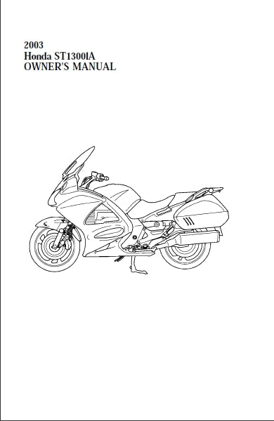 HONDA ST1300 2003 MOTORCYCLE OWNERS MANUAL 209 PAGES ENGLISH