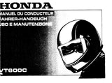 HONDA VT600C 1988 MOTO/MOTORRAD/MOTOCICLO MANUEL DU CONDUCTEUR/ FAHRER-HANDBUCH/ USO E MANUTENZIONE 278 PAGES/SEITE/PAGINE FRANC DEUT ITAL