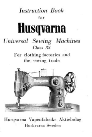 HUSQVARNA VIKING 33 UNIVERSAL SEWING MACHINE INSTRUCTION MANUAL 23 PAGES ENG
