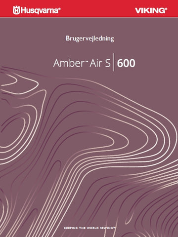 HUSQVARNA VIKING AMBER AIR S/600 SYMASKINE BRUGERVEJLEDNING 64 PAGES DANISH