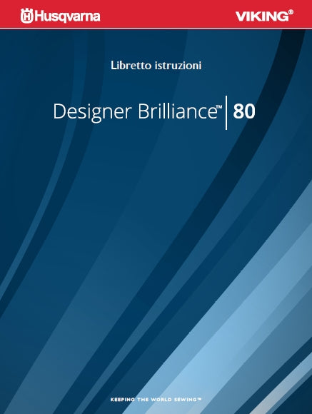HUSQVARNA VIKING DESIGNER BRILLIANCE 80 MACCHINA DA CUCIRE LIBRETTO ISTRUZIONI 52 PAGES ITAL