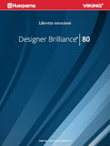 HUSQVARNA VIKING DESIGNER BRILLIANCE 80 MACCHINA DA CUCIRE LIBRETTO ISTRUZIONI 52 PAGES ITAL