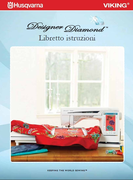 HUSQVARNA VIKING DESIGNER DIAMOND MACCHINA DA CUCIRE LIBRETTO ISTRUZIONI 134 PAGES ITAL