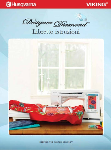 HUSQVARNA VIKING DESIGNER DIAMOND MACCHINA DA CUCIRE LIBRETTO ISTRUZIONI 134 PAGES ITAL