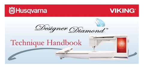 HUSQVARNA VIKING DESIGNER DIAMOND SEWING MACHINE TECHNIQUE HANDBOOK 90 PAGES ENG