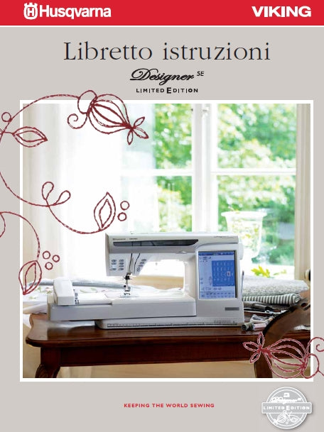 HUSQVARNA VIKING DESIGNER SE LIMITED EDITION MACCHINA DA CUCIRE LIBRETTO ISTRUZIONI 100 PAGES ITAL