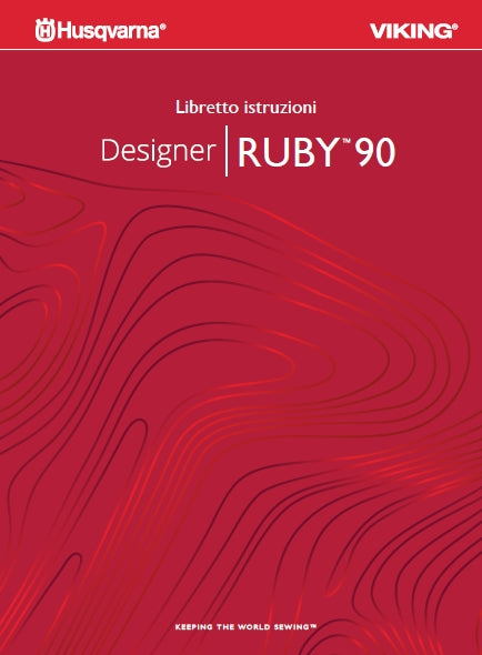HUSQVARNA VIKING DESIGNER RUBY 90 MACCHINA DA CUCIRE LIBRETTO ISTRUZIONI 64 PAGES ITAL