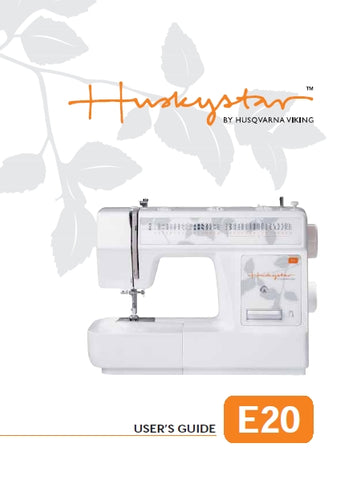 HUSQVARNA VIKING HUSKYSTAR E20 SEWING MACHINE USERS GUIDE 36 PAGES ENG