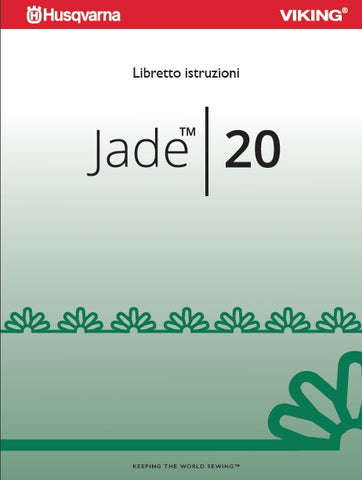 HUSQVARNA VIKING JADE 20 MACCHINA DA CUCIRE LIBRETTO ISTRUZIONI 50 PAGES ITAL