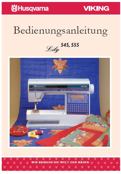 HUSQVARNA VIKING LILY 545 555 NAHMASCHINE BEDINEUNGSANLEITUNG 60 SEITE DEUT