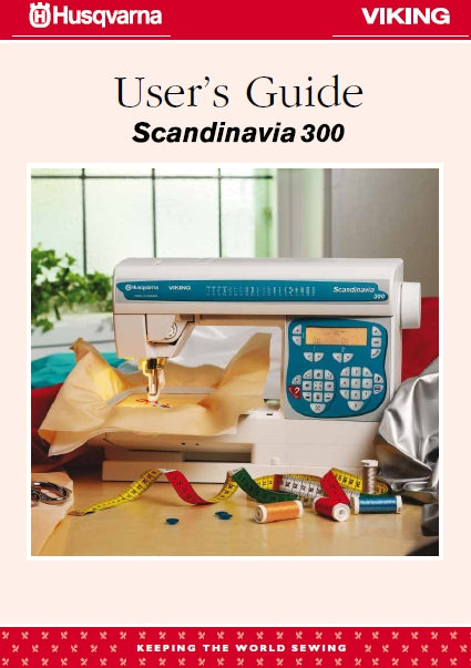 HUSQVARNA VIKING SCANDINAVIA 300 SEWING MACHINE USERS GUIDE 60 PAGES ENG