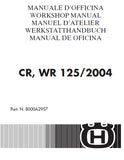 HUSQVARNA CR125 WR125 MOTCICLI MOTORCYCLE MANUALE D'OFFICINA WORKSHOP MANUAL 372 PAGINA ITAL ENG FR DE ES