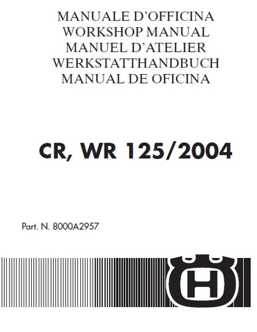HUSQVARNA CR125 WR125 MOTCICLI MOTORCYCLE MANUALE D'OFFICINA WORKSHOP MANUAL 372 PAGINA ITAL ENG FR DE ES