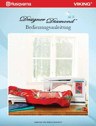 HUSQVARNA VIKING DESIGNER DIAMOND NAHMASCHINE BEDIENUNGSANLEITUNG 134 SEITE DEUT