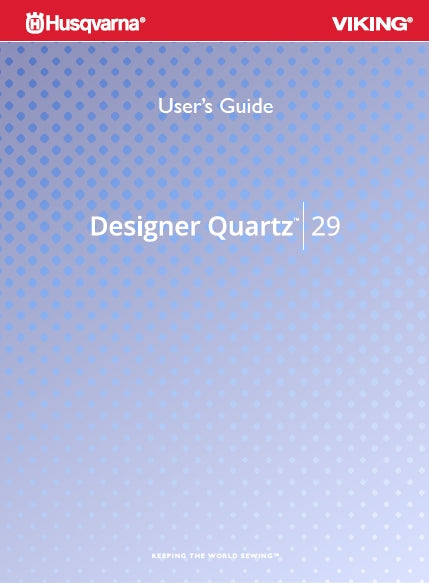 HUSQVARNA VIKING DESIGNER QUARTZ 29 SEWING MACHINE USERS GUIDE 74 PAGES ENG