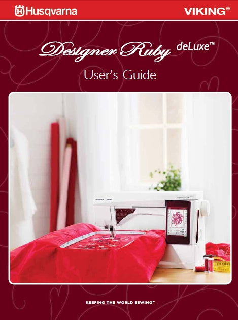 HUSQVARNA VIKING DESIGNER RUBY DELUXE SEWING MACHINE USERS GUIDE 120 PAGES ENG