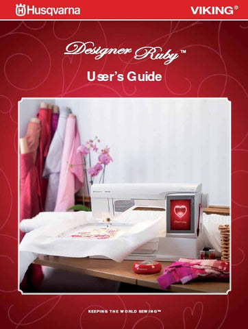 HUSQVARNA VIKING DESIGNER RUBY SEWING MACHINE USERS GUIDE 116 PAGES ENG