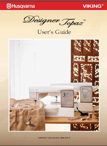 HUSQVARNA VIKING DESIGNER TOPAZ SEWING MACHINE USERS GUIDE 80 PAGES ENG