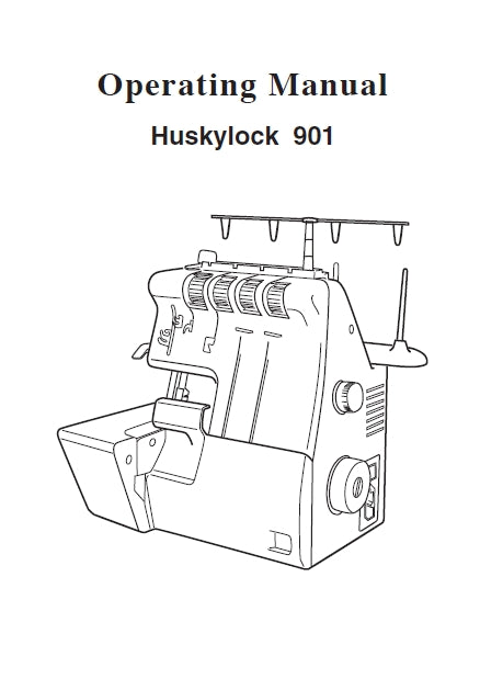 HUSQVARNA VIKING HUSKYLOCK 901 SEWING MACHINE OPERATING MANUAL 40 PAGES ENG