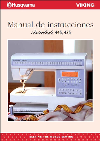 HUSQVARNA VIKING INTERLUDE 445 435 MAQUINA DE COSER MANUAL DE INSTRUCCIONES 60 PAGES ESP
