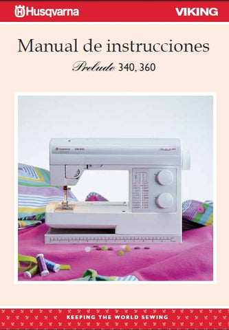 HUSQVARNA VIKING PRELUDE 340 360 MAQUINA DE COSER MANUAL DE INSTRUCCIONES 32 PAGINA ESP