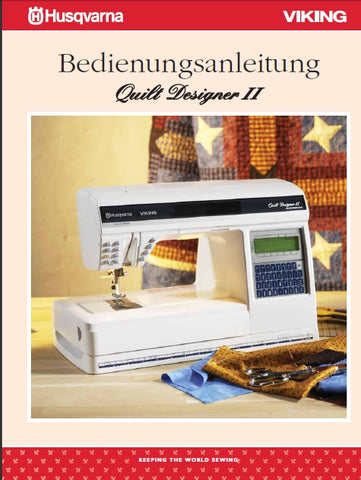 HUSQVARNA VIKING QUILT DESIGNER II NAHMASCHINE BEDIENUNGSANLEITUNG 82 SEITE DEUT