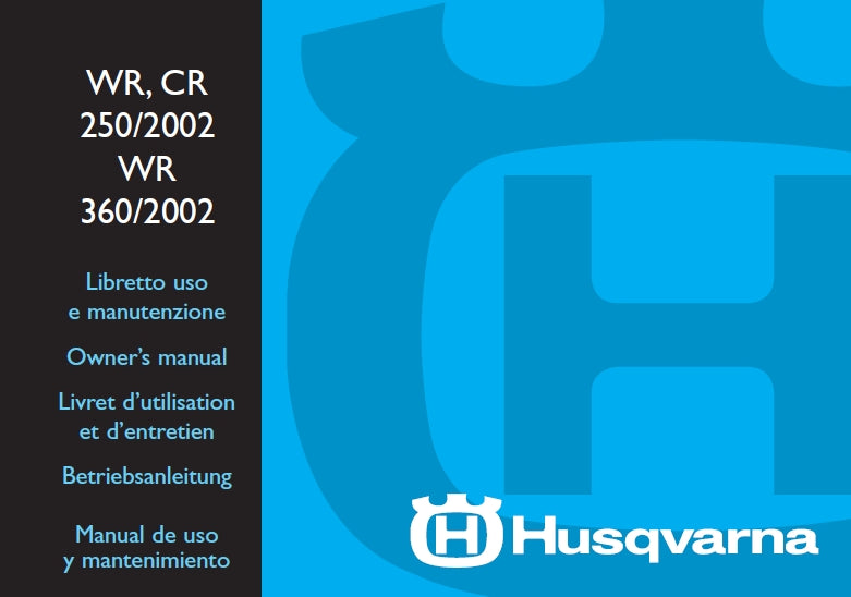 HUSQVARNA WR250 WR360 CR250 MOTORCYCLE OWNERS MANUAL 289 PAGINA ITAL ENG FR DE ES