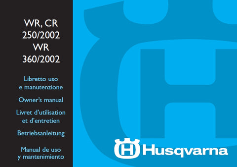 HUSQVARNA WR250 WR360 CR250 MOTORCYCLE OWNERS MANUAL 289 PAGINA ITAL ENG FR DE ES