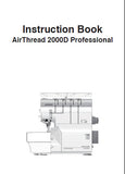 JANOME AIRTHREAD 2000D PROFESSIONAL SEWING MACHINE INSTRUCTION BOOK 64 PAGES ENG