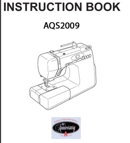 JANOME AQS2009 SEWING MACHINE INSTRUCTION BOOK 41 PAGES ENG