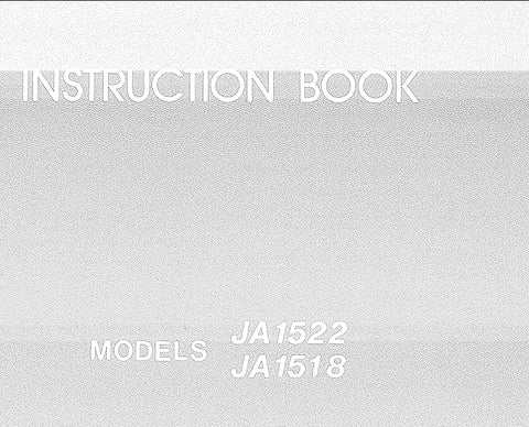 JANOME JA1518 JA1522 SEWING MACHINE INSTRUCTION BOOK 40 PAGES ENG