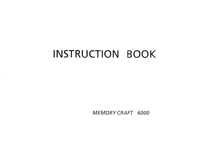 JANOME MEMORY CRAFT 6000 SEWING MACHINE INSTRUCTION BOOK 89 PAGES ENG