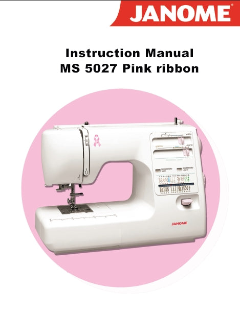 JANOME MS5027PR PINK RIBBON SEWING MACHINE INSTRUCTION BOOK 111 PAGES ENG ESP FRANC