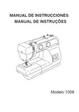 JANOME 1008 MAQUINA DE COSER MAQUINA DE COSTURA MANUAL DE INSTRUCCIONES MANUAL DE INSTRUCOES 53 PAGES ESP PORT BR