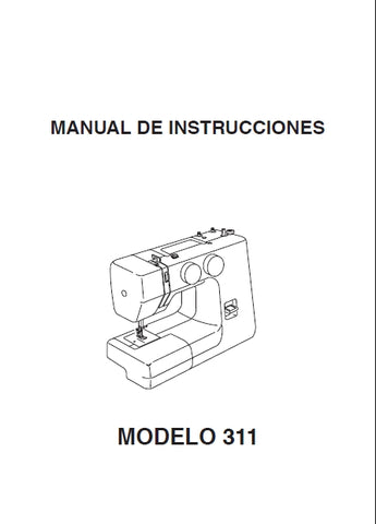 JANOME 311 311PG MAQUINA DE COSER MANUAL DE INSTRUCCIONES 28 PAGES ESPANOL