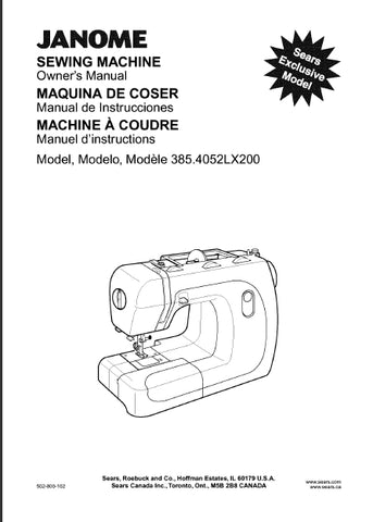 JANOME 385.4052LX200 SEWING MACHINE MAQUINA DE COSER MACHINE A COUDRE INSTRUCTION MANUAL MANUAL DE INSTRUCCIONES MANUEL D'INSTRUCTIONS 79 PAGES ENG ESP FRANC