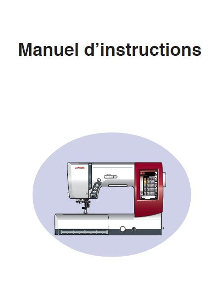 JANOME 9900 MACHINE A COUDRE MANUEL D'INSTRUCTIONS 138 PAGES FRANC