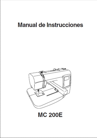 JANOME MC200E MAQUINA DE COSER MANUAL DE INSTRUCCIONES 53 PAGES ESPANOL