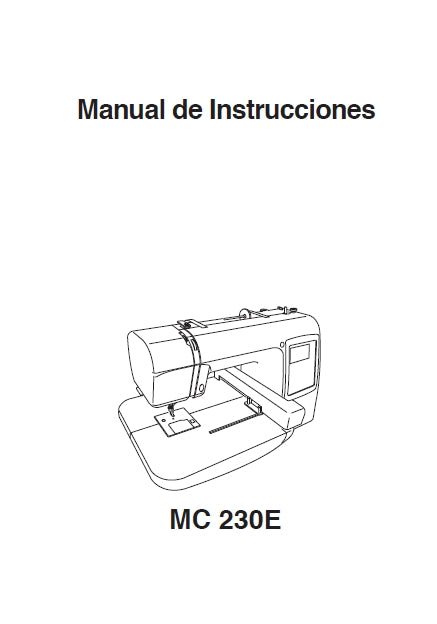 JANOME MC230E MAQUINA DE COSER MANUAL DE INSTRUCCIONES 56 PAGES ESPANOL