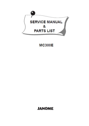 JANOME MC300E SEWING MACHINE SERVICE MANUAL 31 PAGES ENG