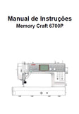 JANOME MEMORY CRAFT 6700P MAQUINA DE COSTURA MANUAL DE INSTRUCOES 112 PAGINAS PORTUGUESE BR