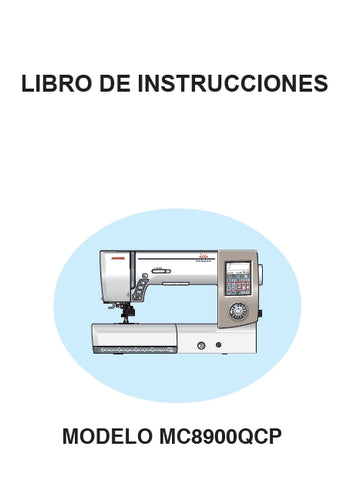 JANOME MEMORY CRAFT 8900QDC 9900QDC MAQUINA DE COSER LIBRO DE INSTRUCCIONES 108 PAGES ESPANOL