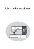 JANOME MEMORY CRAFT 9850 MAQUINA DE COSER LIBRO DE INSTRUCCIONES 138 PAGINAS ESPANOL