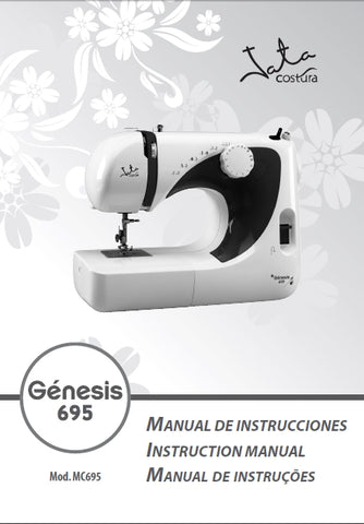 JATA GENESIS 695 MAQUINA DE COSER SEWING MACHINE MAQUINA DA COSTURA MANUAL DE INSTRUCCIONES INSTRUCTION MANUAL MANUAL DE INSTRUCOES 36 PAGES ESP ENG PORT
