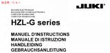 JUKI HZL- G SERIES MACHINE A COUDRE MACCHINA PER CUCIRE NAAIMACHINE NAHMASCHINE MANUEL D'INSTRUCTIONS MANUAL DI ISTRUZIONI HANDLEIDING GEBRAUCHSANLEITUNG 93 PAGES/SEITE FR IT NL DE