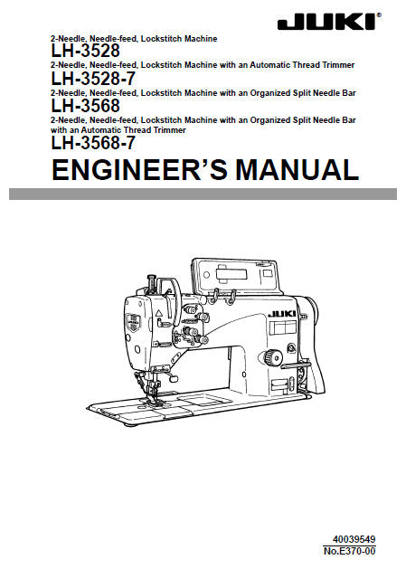 JUKI LH-3528 LH-3528-7 LH-3568 LH-3568-7 SEWING MACHINE ENGINEERS MANUAL 87 PAGES ENG