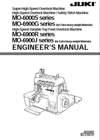 JUKI MO-6000S SERIES M0-6900G SERIES MO-6900R SERIES MO-6900J SERIES SEWING MACHINE ENGINEERS MANUAL 94 PAGES ENG