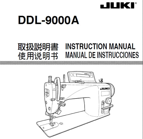 JUKI DDL-9000A SEWING MACHINE MAQUINA DE COSER INSTRUCTION MANUAL MANUAL DE INSTRUCCIONES 43 PAGES ENG ESP