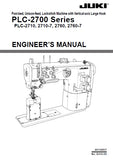 JUKI PLC-2700 SERIES 2710 2710-7 2760 2760-7 SEWING MACHINE ENGINEERS MANUAL 145 PAGES ENGLISH